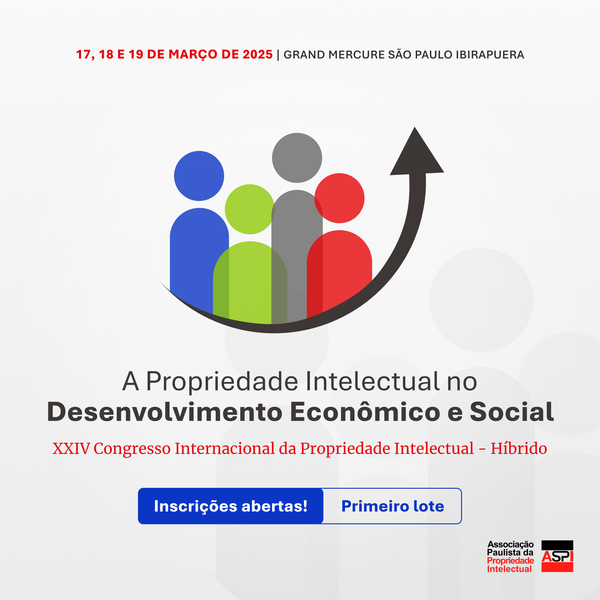 Boletim 01/2025 – XXIV Congresso Internacional da Propriedade Intelectual ASPI: Inscrições abertas