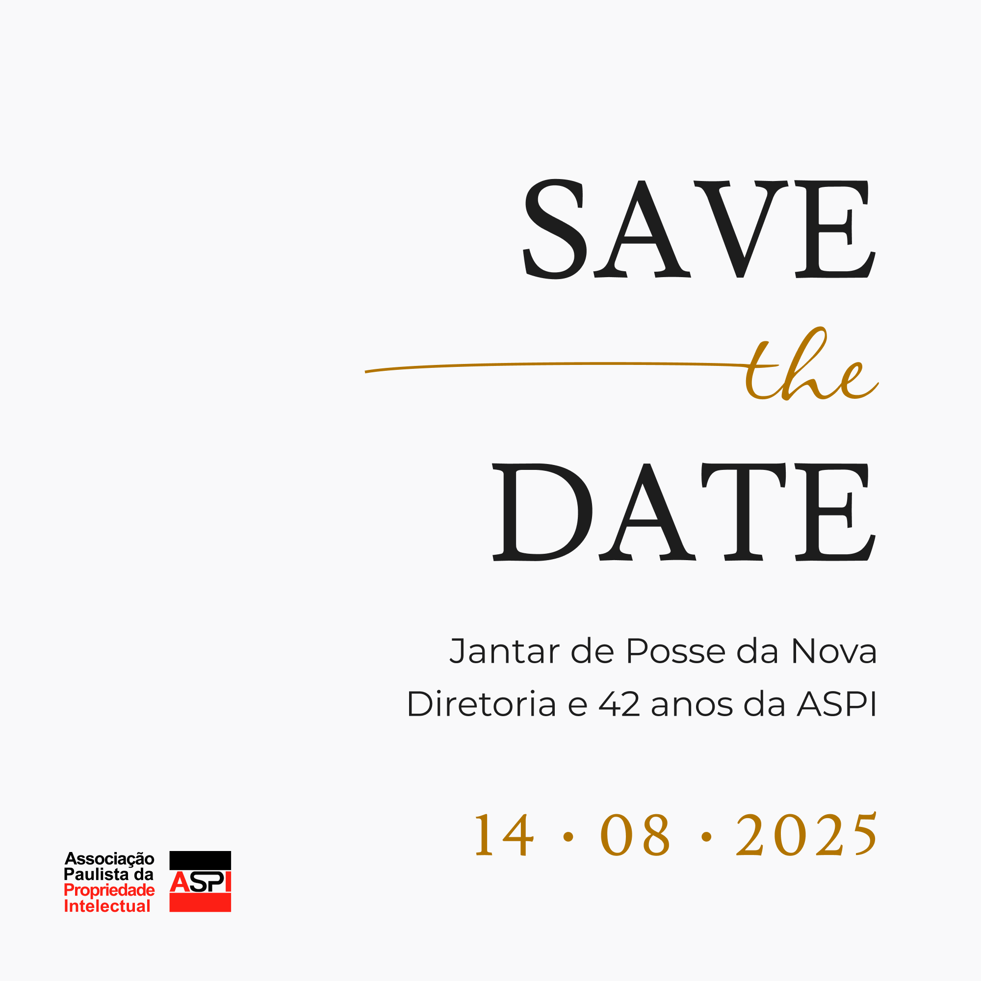 Boletim 02/2025 – Save The Date: Jantar de Posse Nova Diretoria e 42 anos da ASPI